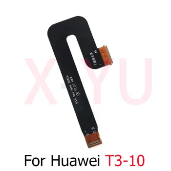 MainBoard להגמיש עבור Huawei MediaPad T3-10 T3 10 AGS-L03 AGS-L09 AGS-W09 לוח ראשי לוח האם מחבר LCD להגמיש כבלים